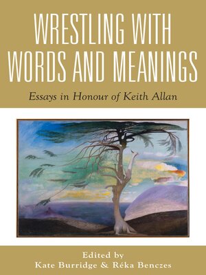 cover image of Wrestling with Words and Meanings